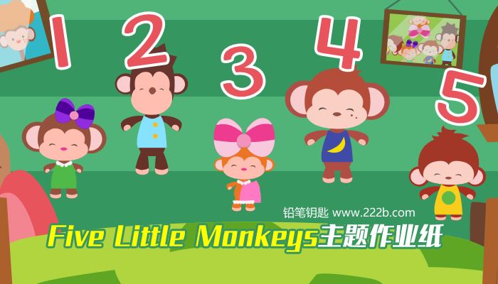 《Five Little Monkeys主题作业纸》卡通英文练习册PDF 百度云网盘下载